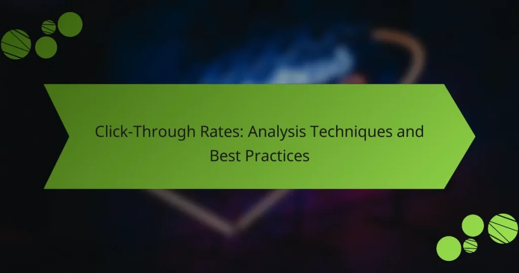 Click-Through Rates: Analysis Techniques and Best Practices