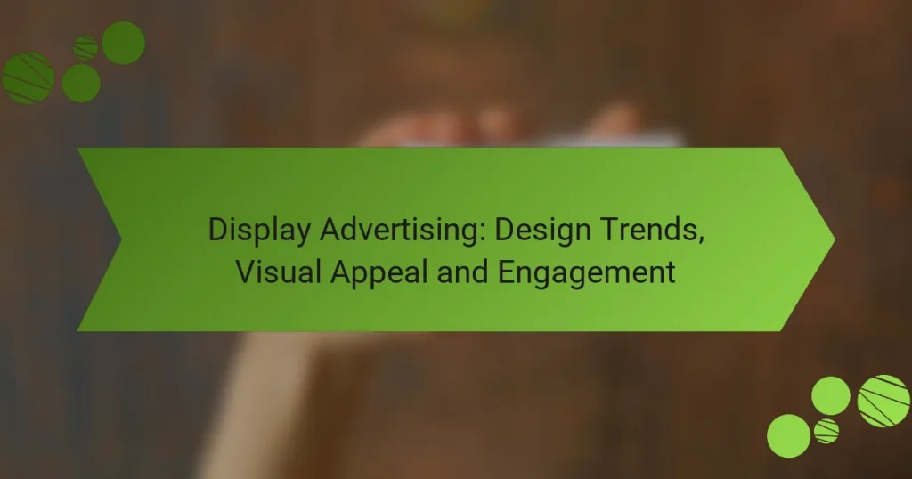 Медийная реклама: тенденции дизайна, визуальная привлекательность и вовлеченность